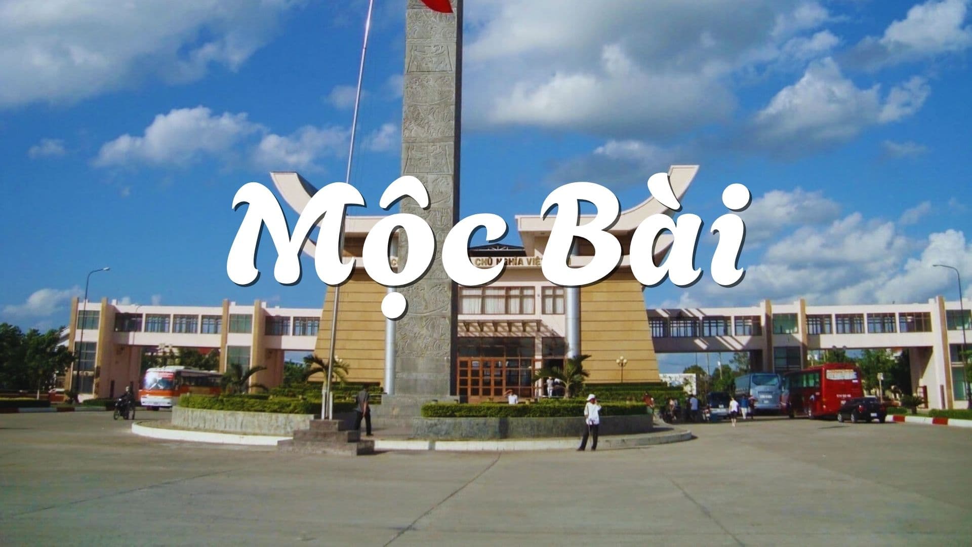 TP.HCM – Mộc Bài